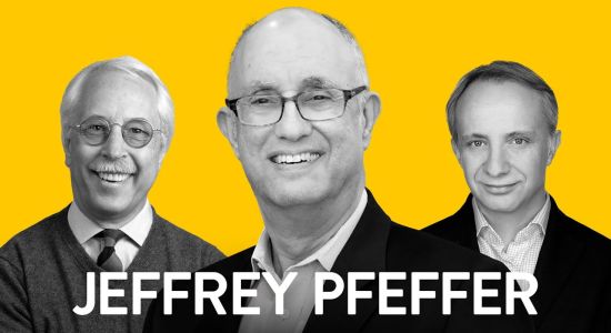 How to Fix the Workplace--for Real--with Jeffrey Pfeffer